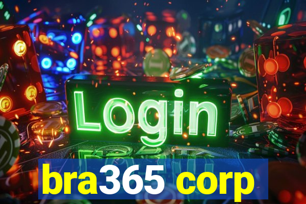 bra365 corp